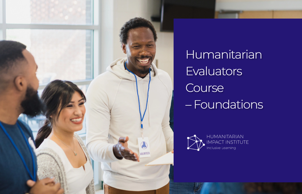 Humanitarian & Development Evaluator Course - Foundations